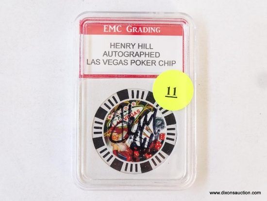 (SC) HENRY HILL AUTOGRAPHED LAS VEGAS POKER CHIP (GRADED). HAS PROVENANCE.