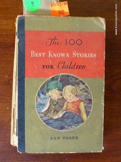 (A1) THE 100 BEST KNOWN STORIES FOR CHILDREN. COPYRIGHT 1933. INCLUDES AS THE SECOND STORY "LITTLE