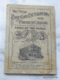 (ROW 2) 1931 EDITION OF THE STAR RARE COIN ENCYCLOPEDIA AND CATALOG.