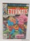 THE ETERNALS ISSUE NO. 18. 1977 B&B COVER PRICE $.30