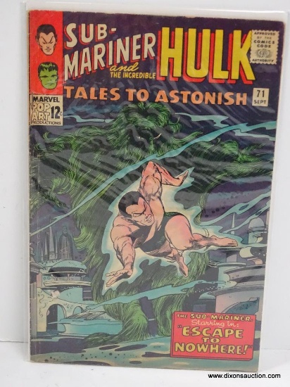 SUB-MARINER AND THE INCREDIBLE HULK. TALES TO ASTONISH. "ESCAPE TO NOWHERE!" ISSUE NO. 71 1965 B&B