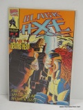 MARVEL COMICS BLACK AXE ISSUE NO. 1, 1993 B & B COVER PRICE $1.75.