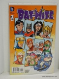 BAT-MITE ISSUE NO. 1 OF 6. 2015 B&B COVER PRICE $2.99 VGC