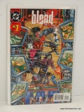 BLOOD PACK ISSUE NO. 1 OF A 4 ISSUE MINISERIES. 1995 B&B COVER PRICE $1.50 VGC