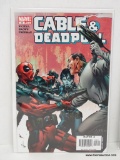 CABLE & DEADPOOL ISSUE NO. 28. 2006 B&B COVER PRICE $2.99 VGC