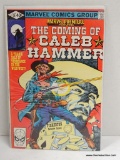 THE COMING OF CALEB HAMMER ISSUE NO. 54. 1980 B&B COVER PRICE $.40 VGC