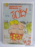 DENNIS THE MENACE AND JOEY ISSUE NO. 10. 1971 B&B COVER PRICE $.15 GC