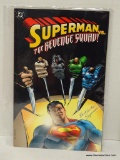 SUPERMAN VS. THE REVENGE SQUAD! 1998 B&NB COVER PRICE $12.95 VGC