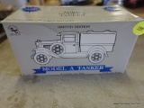 (SR1) BRAND NEW IN THE BOX 1:25 SCALE DIE CAST LIMITED EDITION FORD MODEL A TANKER BANK