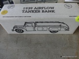 (SR2) ERTL 1:34 SCALE 1939 AIRFLOW TANKER DIE CAST BANK. BRAND NEW IN THE BOX.