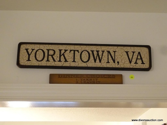 (KIT) 2 WOODEN SIGNS- YORKTOWN- 20"L AND DINNER CHOICES- 11"L