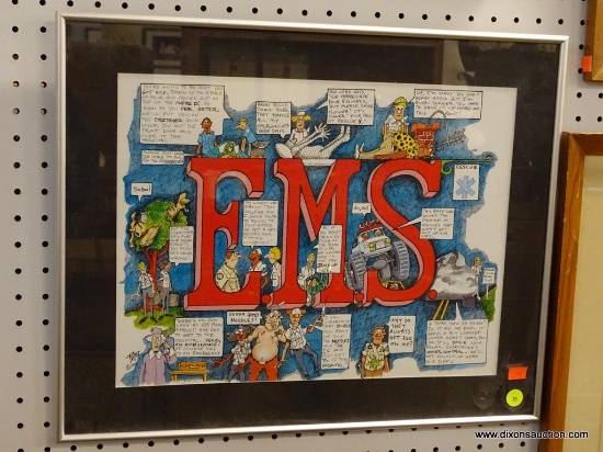 FRAMED "EMS" PRINT; THIS IS A HUMOROUS PRINT WITH PICTURES OF EMS WORKERS WITH PATIENTS AND HUMOROUS