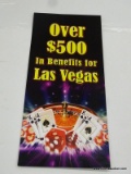 LAS VEGAS VACATION PACKAGE; 3 DAYS/ 2 NIGHTS STAY FOR TWO AT LAS VEGAS PLUS DESTINATIONS. YOU ARE ON