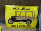 METAL 1925 FORD WAGON SIGN; YELLOW METAL WALL SIGN THAT SAYS 