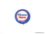 NIXON - NOW PRESIDENTIAL BUTTON