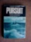 bc Pursuit, The Chase and Sinking of the Battleship Bismarck Ludovic Kenndy TITLE: Pursuit, The