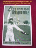 Original WWII 1941 Dated Volunteer for the Kriegsmarine German Navy Booklet . TITLE: Wie komme ich
