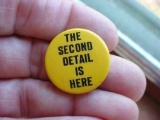 135 Vintage THE SECOND DETAIL IS HERE 1? Celluloid Pin-back Button . Vintage THE SECOND DETAIL IS