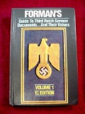 Forman's Guide to Third Reich German Documents and Their Values 1st Ed Volume 1 . TITLE: Forman's