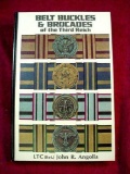 Angolia Reference Book Belt Buckles and Brocades of the Third Reich 1982 1st Edition . TITLE: Belt