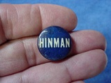 28 1930-40s HINMAN Political Campaign Button . Vintage 1930-40ss era ?HINMAN? political campaign