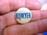 204 1930-40s O'DWYER Political Campaign Button . Vintage 1930-40ss era ?O'Dwyer? political campaign