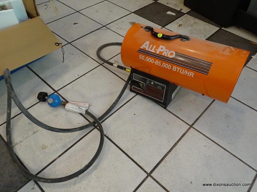 ALL-PRO PROPANE HEATER; 50,000-85,000 BTU/HR. | Proxibid