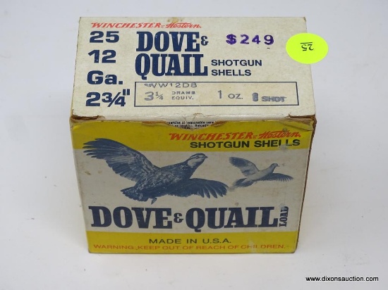 BOX OF WINCHESTER DOVE & QUAIL LOAD 12 GAUGE SHOTGUN SHELLS; COMPLETE BOX OF 25.
