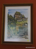 (LR) FRAMED PEN AND WATERCOLOR; FRAMED PEN AND WATERCOLOR OF CHATEAU FRONTENAC- QUEBEC BY SILEY G.