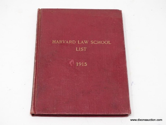 (SHOW) HARVARD LAW SCHOOL LIST 1915; HARDBACK BOOK THAT LISTS ALL OF THE PRACTICING ATTORNEY'S OF