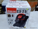 (R11) SHOP VAC VACUUM; WET/DRY 2.5-GALLON 2.5-HP HANDHELD SHOP VACUUM WITH A 10 FT POWER CORD.