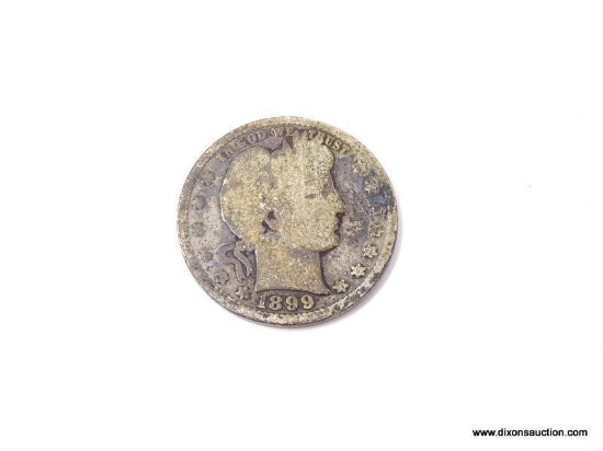 1899 SILVER BARBER QUARTER.