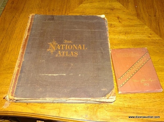 (DR) 2 ANTIQUE BOOKS; 1883 NATIONAL ATLAS WITH LEATHER BINDING (LOOSE FROM BOOK) EXCELLENT MAPS FOR