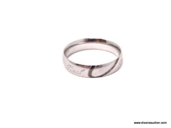 STAINLESS STEEL "REAL LOVE" WEDDING BAND. APPROX. SIZE 10-1/2.