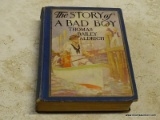 BOOK TITLED THE STORY OF A BAD BOY ILLUSTRATED BY EDWIN JOHN PRITTIE YEAR 1927
