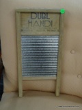 DUBL HANDI WASHBOARD; IS IN GOOD VINTAGE CONDITION AND MEASURES 9 IN X 18 IN