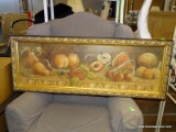 FRAMED STILL LIFE PRINT; SHOWS ASSORTED FRUIT SUCH AS PEARS, STRAWBERRIES, PEACHES, WATERMELON, ETC.
