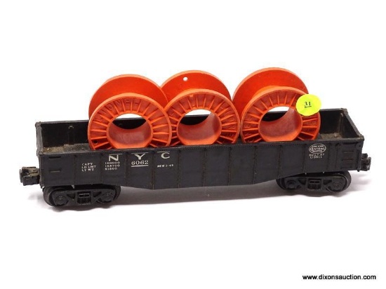 O GAUGE LIONEL GONDOLA CAR "N.Y.C." #6062. MEASURES 10 IN LONG. INCLUDES 3 ORANGE CABLE SPOOLS. ITEM