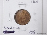 1908 INDIAN CENT UNCIRCULATED