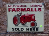 (SHOP) REPLICA FARMALL TRACTOR SIGN- 13 IN X 10 IN, NEED WRENCH TO REMOVE. ITEM IS SOLD AS IS WHERE