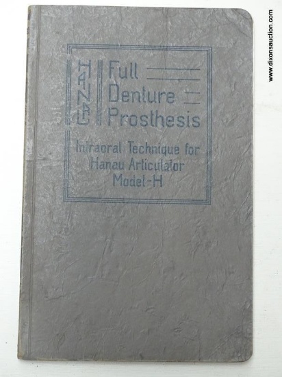 (R4) 1930 EDITION OF "FULL DENTURE PROSTHESIS". IS IN A PROTECTIVE PLASTIC SLEEVE. ITEM IS SOLD AS