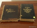 (MBD) 2 ANTIQUE BOOKS- 1890 ED OF PILGRIM'S PROGRESS WITH MISSING SPINE AND 1924 ED LEATHER BOUND