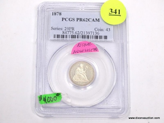 1878 SEATED LIBERTY DIME - PR 62 CAM - GRADED BY PCGS #84775.62/21397136.