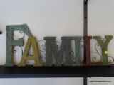 (BED1) METAL FAMILY SIGN - 30 IN X 11 IN, ITEM IS SOLD AS IS, WHERE IS, WITH NO GUARANTEE OR