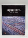 (8H) BOOK: THE LEGEND OF RITCHIE BROTHERS AUCTIONEERS, BY JEFFREY L. RODENGEN