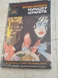 SEALED BOOK, TALES OF FEAR AND FOOD FROM AROUND THE WORLD, HUNGRY GHOSTS, BY ANTHONY BOURDAIN'S,
