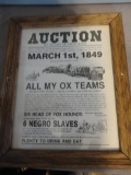 FRAMED SLAVE AUCTION POSTER ALL ITEMS ARE SOLD AS IS, WHERE IS, WITH NO GUARANTEE OR WARRANTY. NO