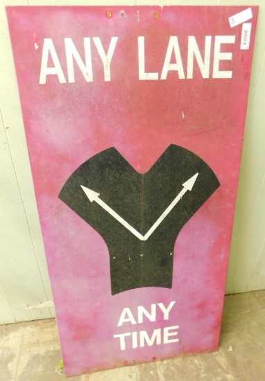 "Any Lane - Any Time" Metal Sign - 53.5" x 27"