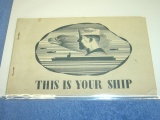 VINTAGE 'THIS IS YOUR SHIP' NAVY BOOKLET