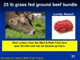 25 lb. bundle of grass-fed locally raised ground beef from the farm of Matt & Beth Falb.  Buyer to p